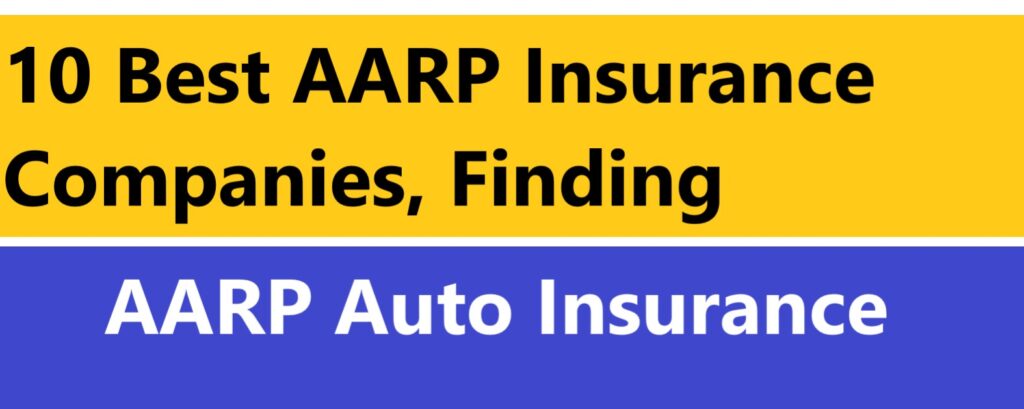 AARP Insurance Companies