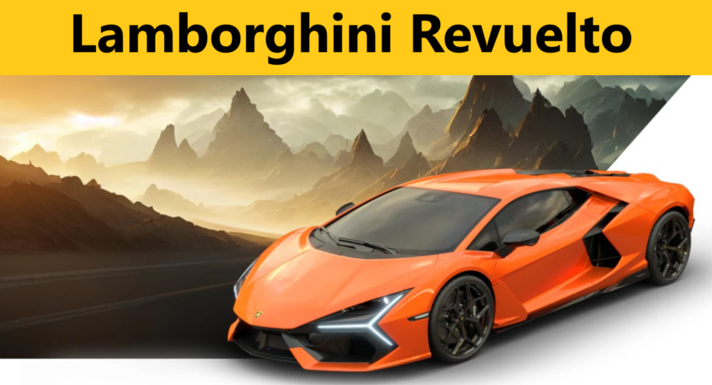 Fastest Cars in the World is Lamborghini Revuelto