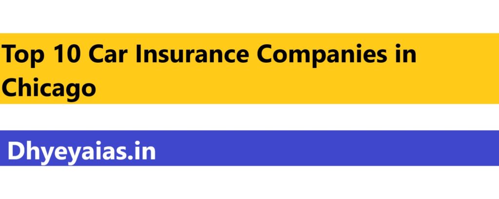 Top 10 Car Insurance Companies in Chicago